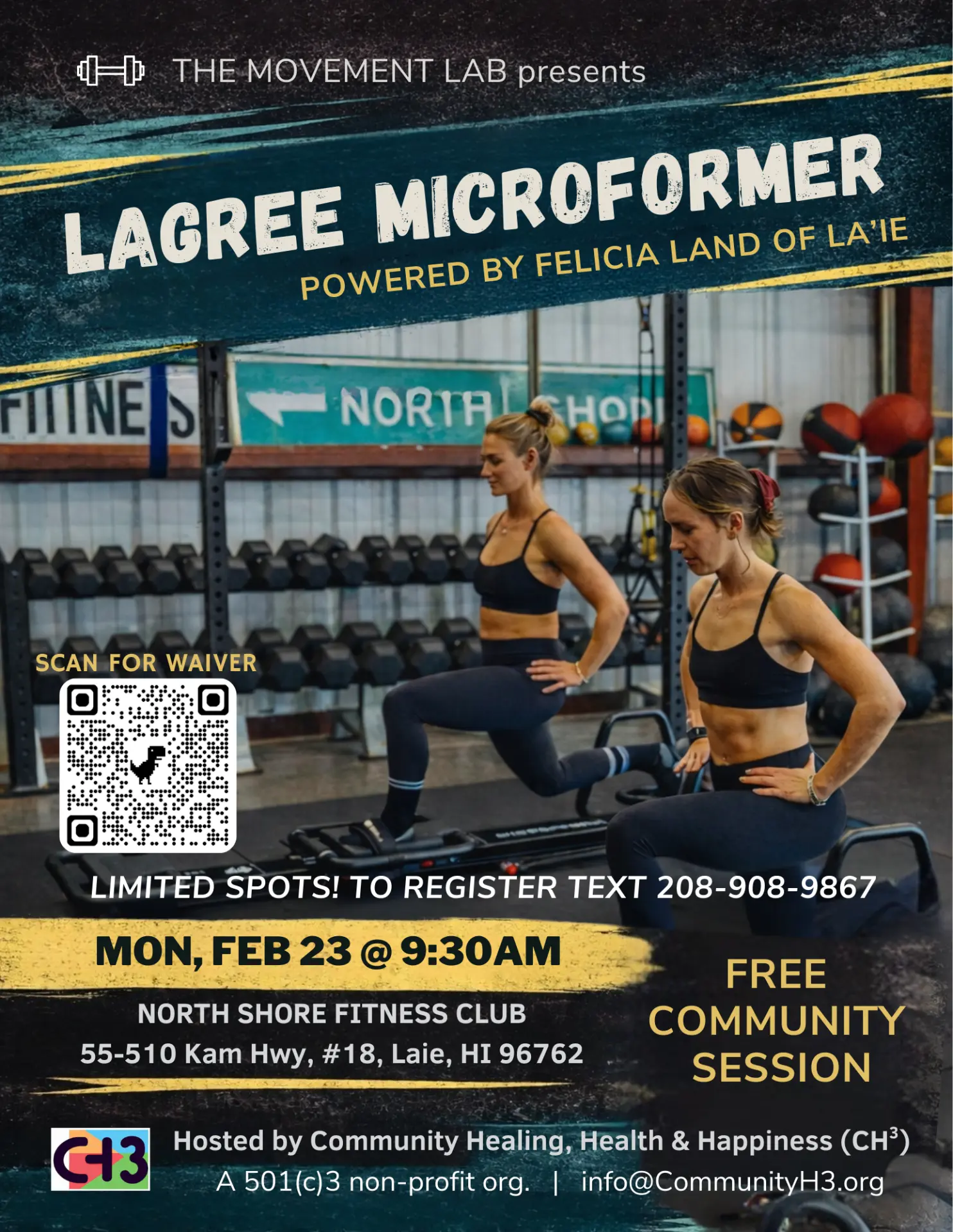 Historical CH³ flyer for a free Lagree Microformer community session led by Felicia Land at North Shore Fitness Club in Lāʻie on February 23.