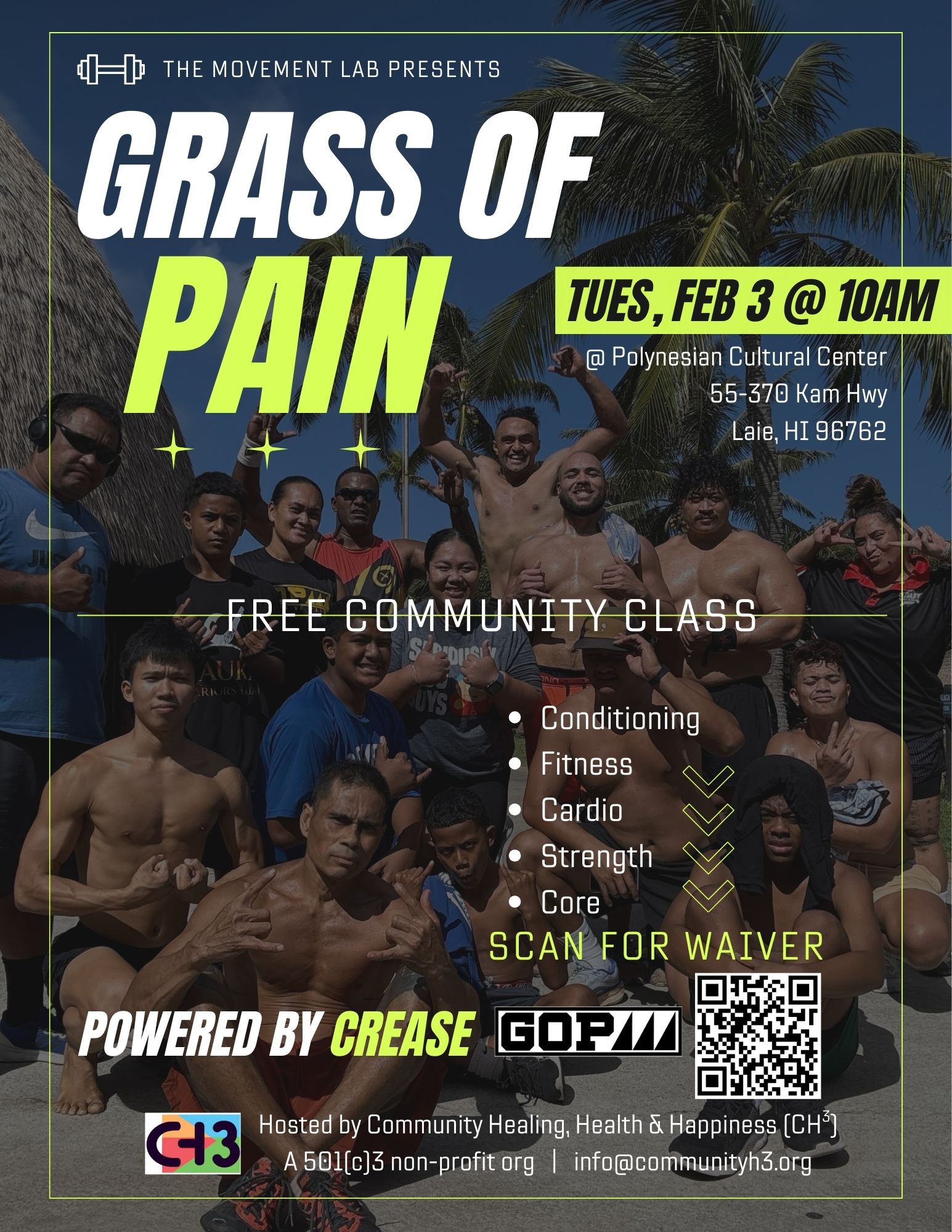 Historical CH³ flyer for a free Grass of Pain community session led by Crease at Polynesian Cultural Center in Lāʻie on February 3.