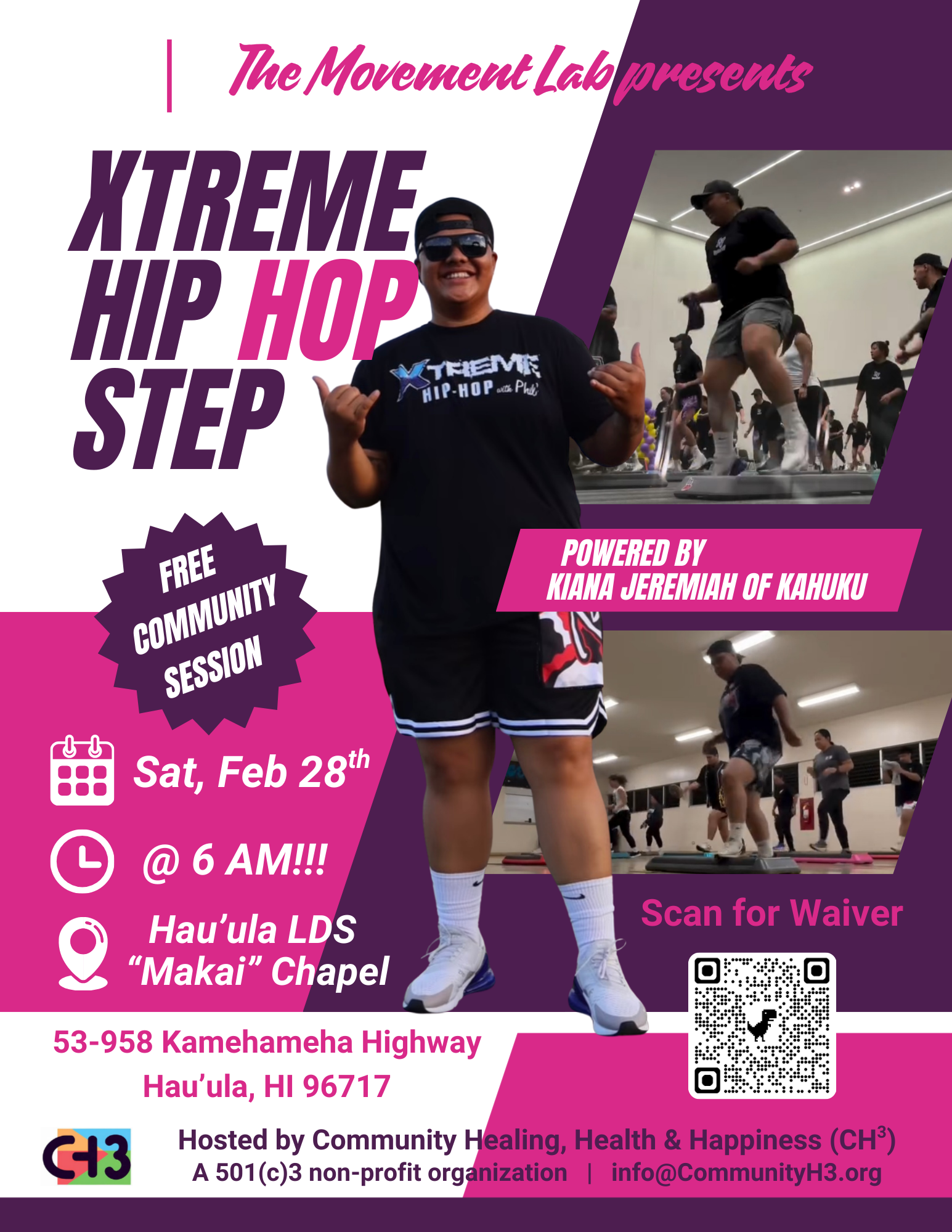 Historical CH³ flyer for a free Xtreme Hip Hop Step community session led by Kiana Jeremiah at the Hauʻula LDS Makai Chapel on February 28.