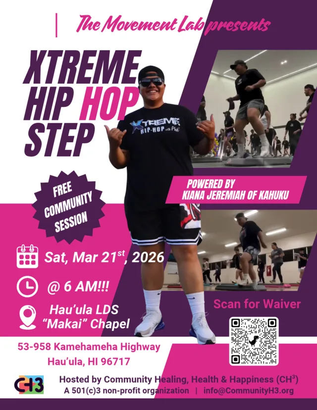 Xtreme Hip Hop Step flyer featuring Kiana Jeremiah, for Saturday, March 21, 2026, at 6:00 a.m. at the Hauʻula LDS Makai Chapel.